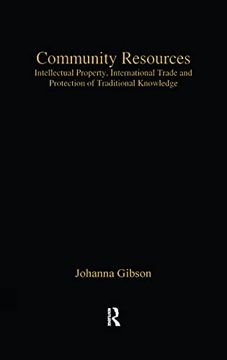portada Community Resources: Intellectual Property, International Trade and Protection of Traditional Knowledge (en Inglés)