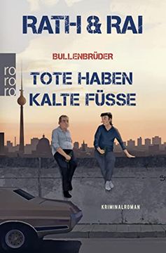 portada Bullenbrüder: Tote Haben Kalte Füße (Ein Fall für die Bullenbrüder, Band 2) (en Alemán)