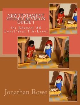 portada New Testament Studies Revision Guide 1: for Edexcel AS Level/Year 1 A-Level (en Inglés)