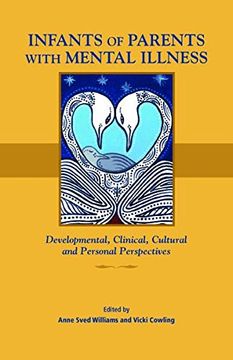 portada Infants of Parents With Mental Illness: Developmental, Clinical, Cultural, and Personal Perspectives (en Inglés)