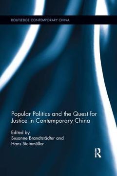 portada Popular Politics and the Quest for Justice in Contemporary China (Routledge Contemporary China) (en Inglés)