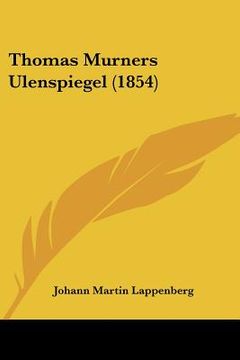 portada Thomas Murners Ulenspiegel (1854) (en Alemán)