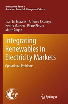 portada Integrating Renewables in Electricity Markets: Operational Problems (International Series in Operations Research & Management Science, 205) (en Inglés)