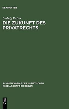 Die Zukunft des Privatrechts (in German)