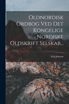 portada Oldnordisk Ordbog Ved Det Kongelige Nordiske Oldskrift Selskab...