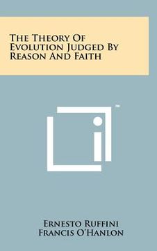 portada the theory of evolution judged by reason and faith (en Inglés)