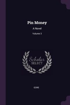 portada Pin Money: A Novel; Volume 3 (en Inglés)