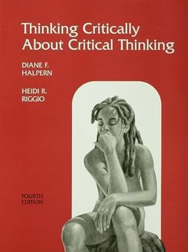 portada Thinking Critically about Critical Thinking: A Workbook to Accompany Halpern's Thought & Knowledge (en Inglés)
