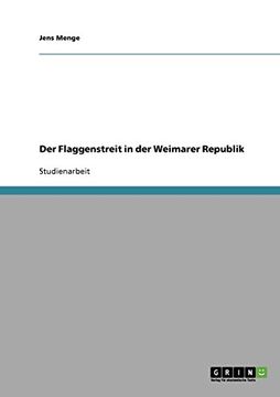 portada Der Flaggenstreit in der Weimarer Republik (German Edition)