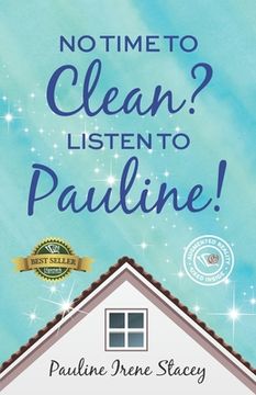 portada No Time To Clean? Listen to Pauline! (en Inglés)