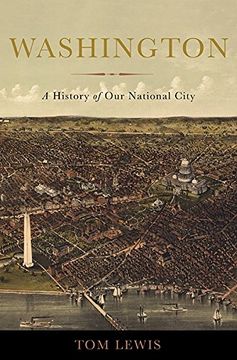 portada Washington: A History of Our National City