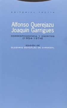 portada Alfonso Querejazu-Joaquín Garrigues: correspondencia y escritos (1954-1974) (in Spanish)