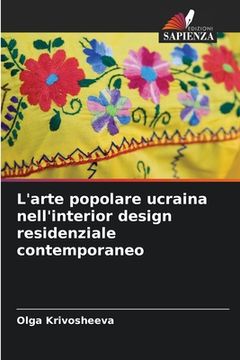 portada L'arte popolare ucraina nell'interior design residenziale contemporaneo