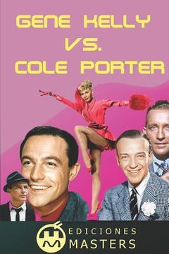 portada Gene Kelly vs. Cole Porter