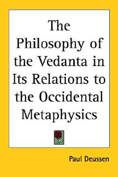 portada the philosophy of the vedanta in its relations to the occidental metaphysics (en Inglés)