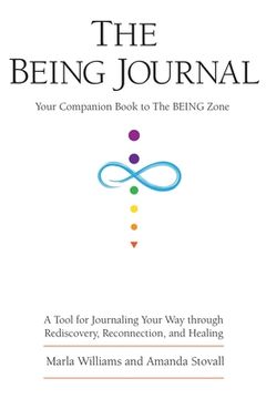 portada The BEING Journal: Your Companion Book to The BEING Zone (in English)