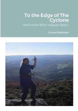 portada To the Edge of the Cyclone (en Inglés)