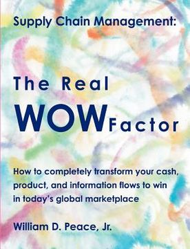 portada supply chain management: the real wow factor (en Inglés)
