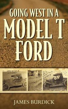 portada Going West in a Model T Ford (en Inglés)