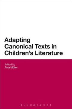 portada Adapting Canonical Texts in Children's Literature (en Inglés)