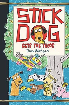 portada Stick dog Gets the Tacos (in English)