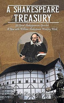 portada A Shakespeare Treasury: 52 Great Shakespearean Speeches a Year With William Shakespeare Week by Week (en Inglés)