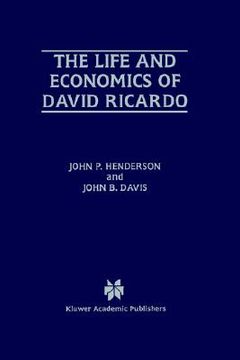 portada the life and economics of david ricardo (en Inglés)