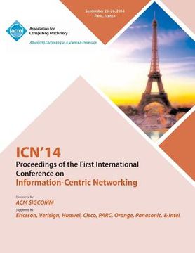 portada ICN 14 Ist ACM Conference on Information-Centric Networking (en Inglés)