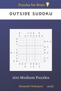 portada Puzzles for Brain - Outside Sudoku 200 Medium Puzzles vol.12 (in English)
