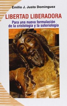 portada Libertad liberadora: Para una nueva formulación de la cristología y la soteriología (Koinonía)
