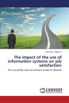 portada The Impact of the Use of Information Systems on Job Satisfaction