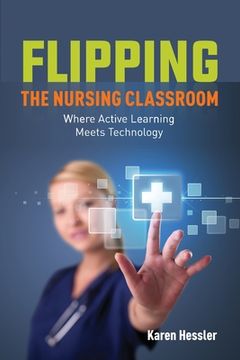 portada Flipping the Nursing Classroom (en Inglés)