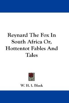 portada reynard the fox in south africa or, hottentot fables and tales (en Inglés)