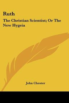 portada ruth: the christian scientist; or the new hygeia (in English)