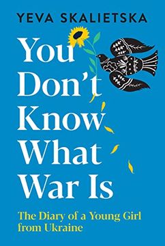 portada You Don'T Know What war is: The Diary of a Young Girl From Ukraine 