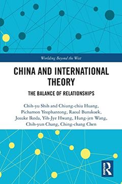 portada China and International Theory (Worlding Beyond the West) (en Inglés)