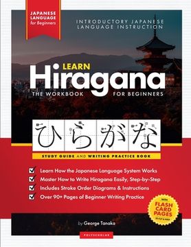 portada Learn Hiragana Workbook – Japanese Language for Beginners: An Easy, Step-By-Step Study Guide and Writing Practice Book: The Best way to Learn Japanese. 1 (Elementary Japanese Language Books) 