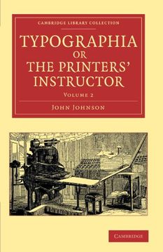 portada Typographia, or the Printers' Instructor 2 Volume Set: Typographia, or the Printers' Instructor: Volume 2 Paperback (Cambridge Library Collection - History of Printing, Publishing and Libraries) (en Inglés)