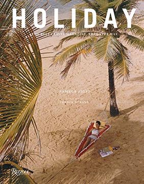 portada Holiday: The Best Travel Magazine That Ever was (en Inglés)