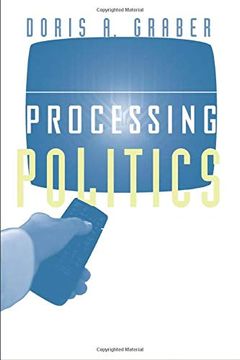 portada Processing Politics: Learning From Television in the Internet age (en Inglés)