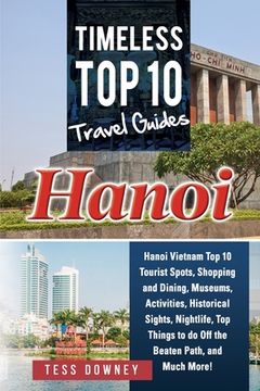 portada Hanoi: Timeless Top 10 Travel Guides (en Inglés)