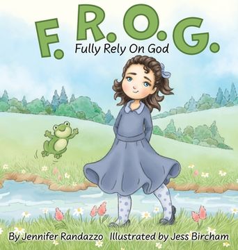 portada F.R.O.G.: Fully Rely On God (en Inglés)