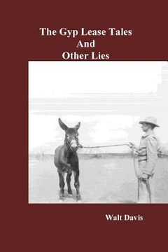 portada The Gyp Lease Tales and Other Lies (in English)