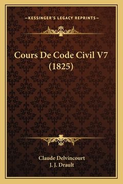 portada Cours De Code Civil V7 (1825) (en Francés)