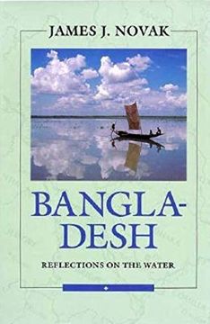 portada Bangladesh: Reflections on the Water (Essential Asia Series) (en Inglés)