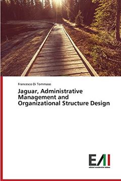 portada Jaguar, Administrative Management and Organizational Structure Design