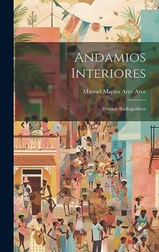 portada Andamios Interiores: Poemas Radiográficos (in Spanish)