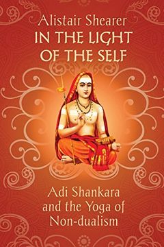 portada In the Light of the Self: Adi Shankara and the Yoga of Non-dualism (in English)
