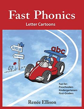 portada Fast Phonics Letter Cartoons: Fun for Preschoolers, Kindergartners and First Graders (en Inglés)