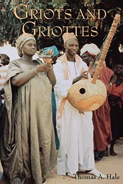 portada Griots and Griottes: Masters of Words and Music (African Expressive Cultures) 